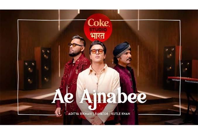Ae Ajnabee Lyrics English Translation – Coke Studio | Aditya Rikhari, Kutle Khan