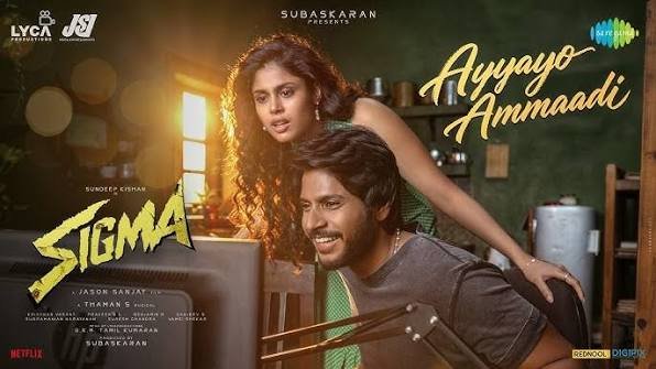 Ayyayo Ammaadi Lyrics English Translation – Sigma | Thaman S, Yuvan Shankar Raja