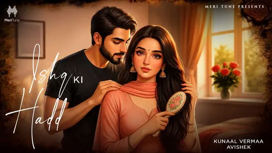 Ishq Ki Hadd Lyrics English Translation – Avishek | Kunaal Vermaa