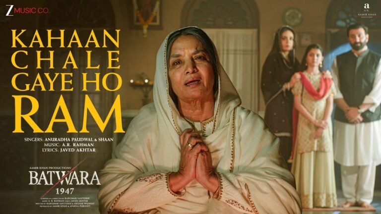 Kahaan Chale Gaye Ho Ram Lyrics English Translation – Batwara 1947 | Anuradha Paudwal, Shaan