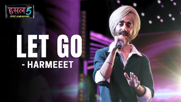 Let Go Lyrics English Translation – Harmeeet | Hustle 5