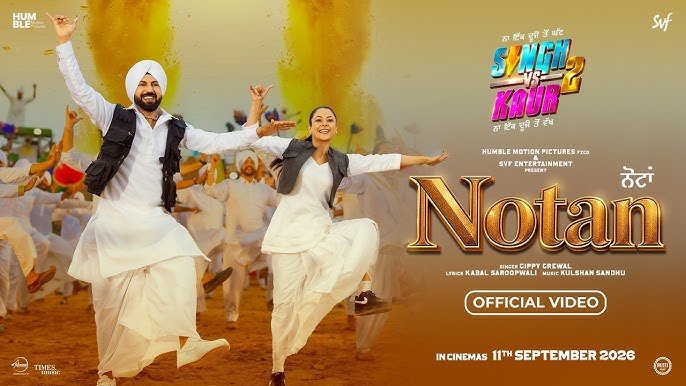 Notan Lyrics English Translation – Singh Vs Kaur 2 | Gippy Grewal