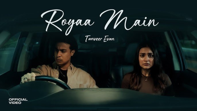 Roya Main Lyrics English Translation – Tanveer Evan