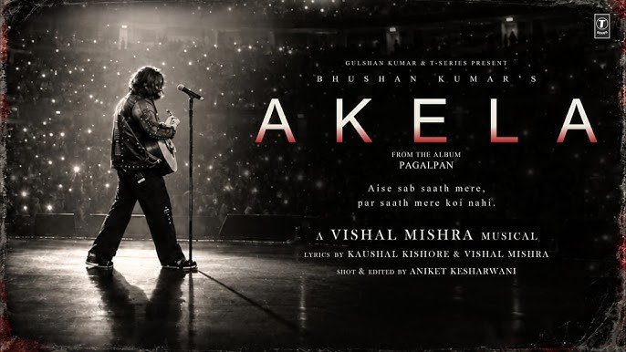 Akela Lyrics English Translation – Pagalpan | Vishal Mishra