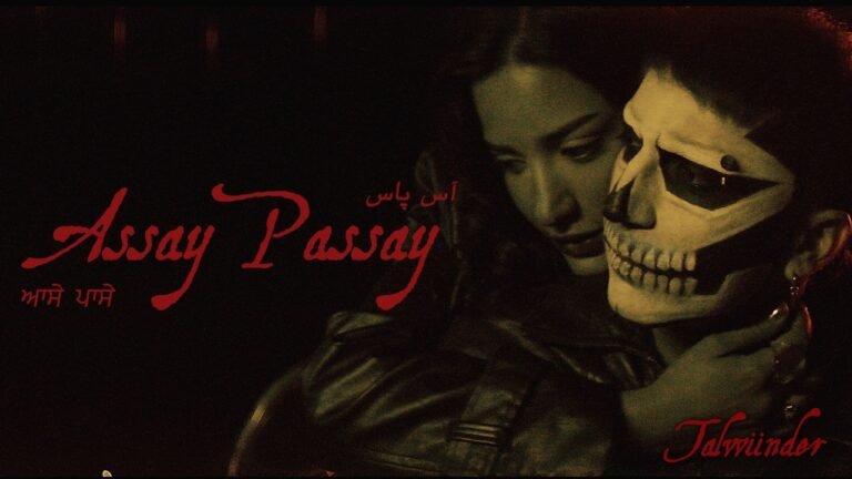 Assay Passay Lyrics English Translation – Talwiinder