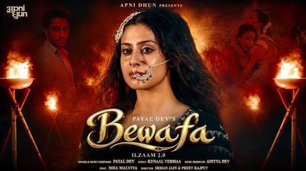 Bewafa (Ilzaam 2.0) Lyrics English Translation – Payal Dev