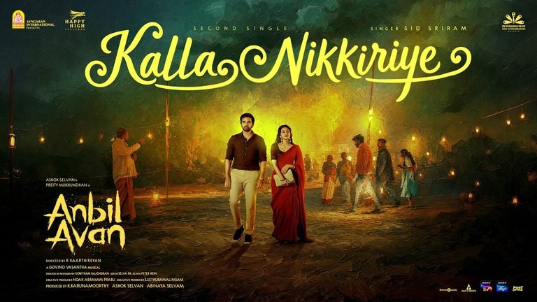 Kalla Nikkiriye Lyrics English Translation – Anbil Avan | Sid Sriram