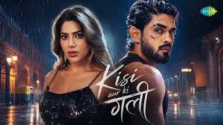 Kisi Aur Ki Gali Lyrics English Translation – Anmol Daniel