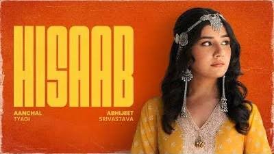 Hisaab Lyrics English Translation – Aanchal Tyagi