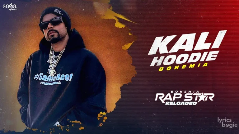 Kali Hoodie Lyrics English Translation – Bohemia