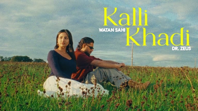 Kalli Khadi Lyrics English Translation – Watan Sahi | Dr Zeus