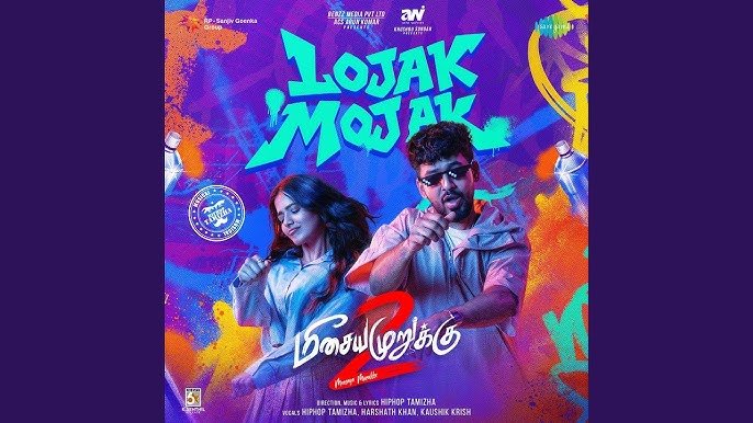 Lojak Mojak Lyrics English Translation – Meesaya Murukku 2 | Hiphop Tamizha
