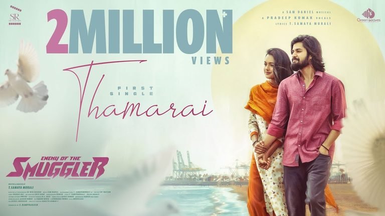 Thamarai Lyrics English Translation – Enemy Of The Smuggler | Pradeep Kumar