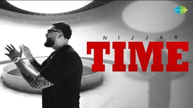 Time Lyrics English Translation – Autobiography | Nijjar